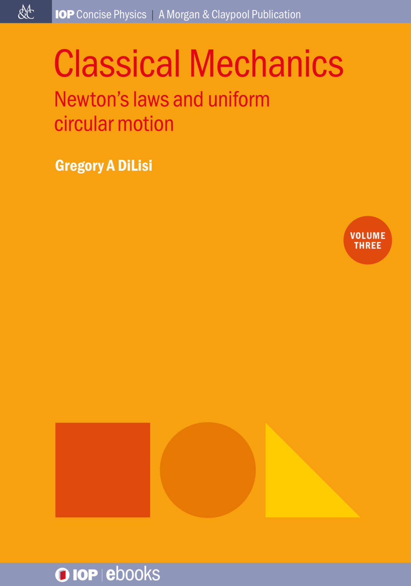 Classical Mechanics, Volume 3